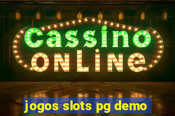 jogos slots pg demo